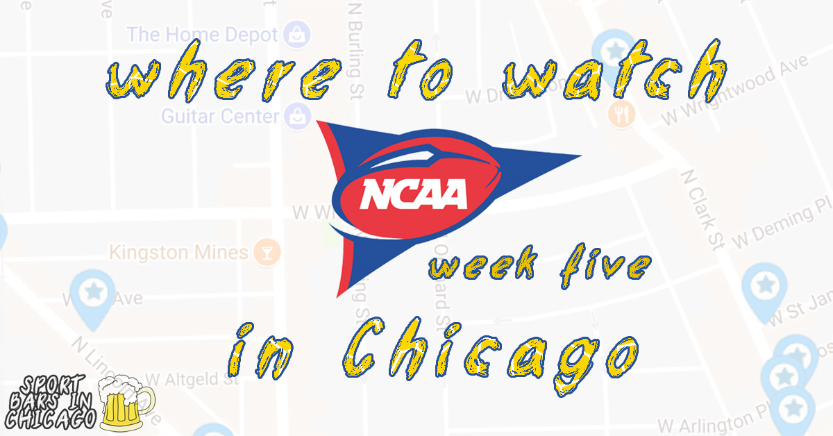 Watch NCAA Football in Chicago: Week 5, 2017