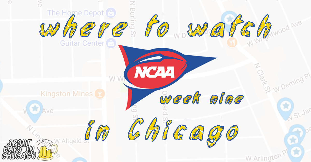 Watch NCAA Football in Chicago: Week 9, 2018